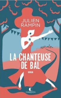 Julien Rampin - La Chanteuse de bal