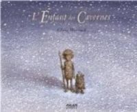 Couverture du livre L'Enfant des Cavernes - Christopher Wormell