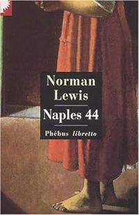 Norman Lewis - Naples 44