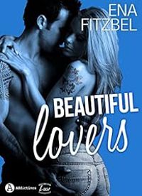 Couverture du livre Beautiful Lovers - Ena Fitzbel