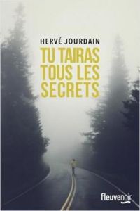 Herve Jourdain - Tu tairas tous les secrets