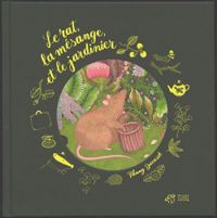 Couverture du livre Le rat, la mésange et le jardinier - Fanny Ducasse