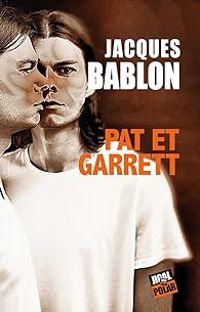 Jacques Bablon - Pat et Garrett