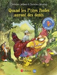 Couverture du livre Les P'tites Poules  - Christian Jolibois - Christian Heinrich