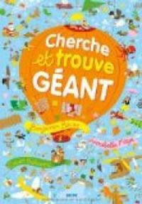 Couverture du livre Cherche et Trouve géant - Benjamin Becue