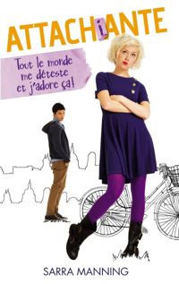 Couverture du livre Attachiante - Sarra Manning