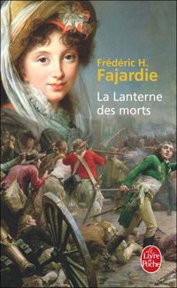 Couverture du livre La Lanterne des morts - Frederic H Fajardie