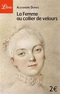 Couverture du livre La femme au collier de velours - Alexandre Dumas