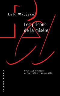 Couverture du livre Les Prisons de la misère - Loic Wacquant