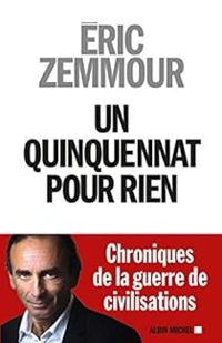 Couverture du livre Un quinquennat pour rien - Eric Zemmour