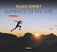 Couverture du livre Summits of my life - Kilian Jornet