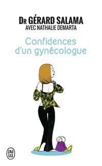 Couverture du livre Confidences d'un gynécologue - Gerard Salama