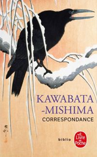 Couverture du livre Correspondance avec Mishima - Yasunari Kawabata - Yukio Mishima