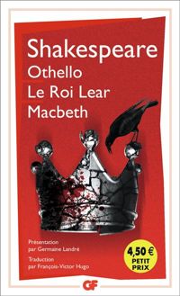 Couverture du livre Othello, Le Roi Lear, Macbeth - William Shakespeare