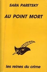 Sara Paretsky - Au point mort