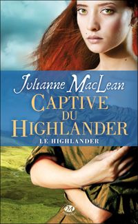 Couverture du livre Captive du Highlander - Julianne Maclean