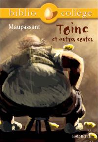 Couverture du livre Toine, et autres contes - Guy De Maupassant