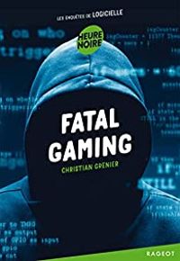 Christian Grenier - Fatal gaming