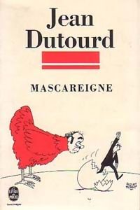 Jean Dutourd - Mascareigne