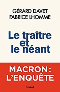 Couverture du livre Le traître et le néant - Fabrice Lhomme - Gerard Davet