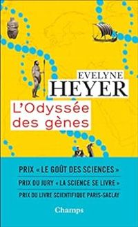 Velyne Heyer - L'Odyssée des gènes