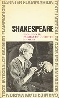 Shakespeare - Richard III romeo et juliette hamlet