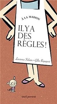 Couverture du livre À la maison il y a des règles ! - Gilles Rapaport - Laurence Salaun