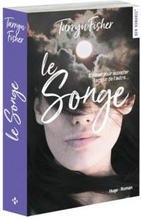 Tarryn Fisher - Le songe