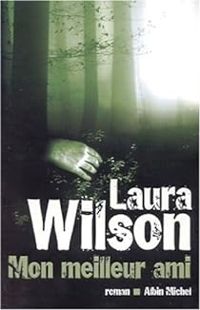 Laura Wilson - Mon meilleur ami