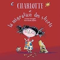 Couverture du livre Charlotte et la migration des shorts - Jean Claude Alphen