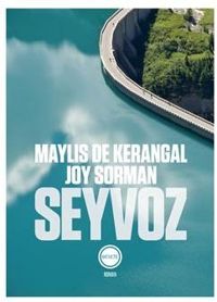 Couverture du livre Seyvoz - Joy Sorman - Maylis De Kerangal