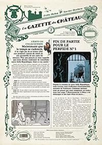 Couverture du livre La gazette du château - Xavier Dorison - Felix Delep