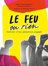 Laura Jane Gautier - Florent Manelli - Le feu ou rien
