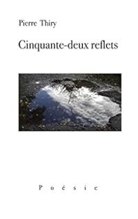 Couverture du livre Cinquante deux reflets - Pierre Thiry