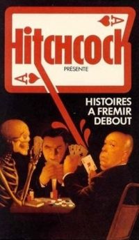 Alfred Hitchcock - Histoires à frémir debout