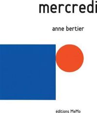 Anne Bertier - Mercredi