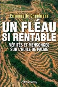 Couverture du livre Un fléau si rentable - Emmanuelle Grundmann