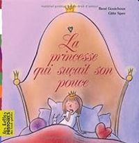 Rene Gouichoux - Gitte Spee - La princesse qui suçait son pouce