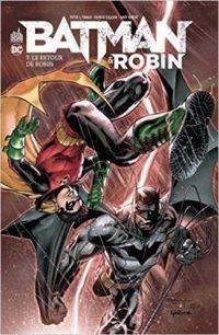 Couverture du livre Le retour de Robin - Peter J Tomasi