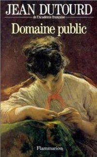 Jean Dutourd - Domaine public