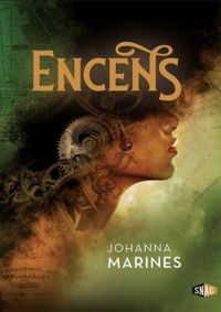 Couverture du livre Encens - Johanna Marines