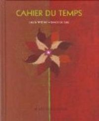 Laura Wittner - Gwen Le Gac - Cahier du temps