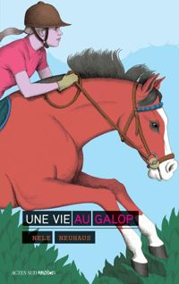 Nele Neuhaus - Une Vie au Galop