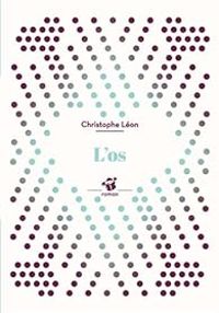 Christophe Leon - L'os