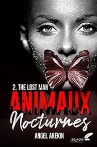 Couverture du livre The lost man - Angel Arekin