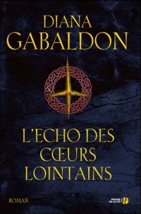 Diana Gabaldon - L'Echo des coeurs lointains 