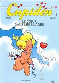 Couverture du livre Le coeur dans les nuages - Raoul Cauvin - Malik 