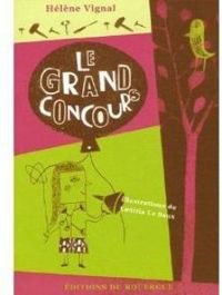 Couverture du livre Le grand concours - Helene Vignal