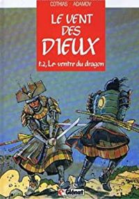 Couverture du livre LE VENTRE DU DRAGON - Patrick Cothias