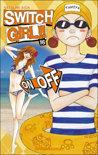 Couverture du livre Switch Girl !! T16 - Natsumi Aida